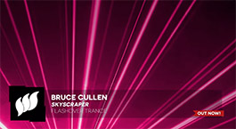 Bruce Cullen Skyscraper on Flashover Recordings signed by Ferry Corsten